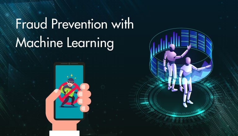 How to Utilize Machine Learning for Fraud Detection & Fraud Prevention
